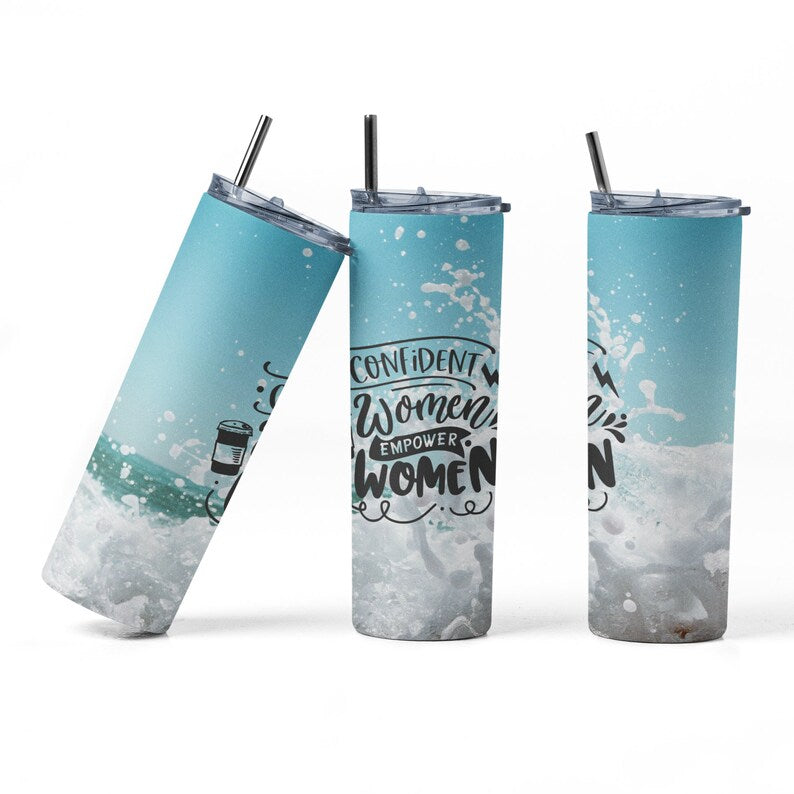 Confident Women Empower Women Sublimation Tumbler Print