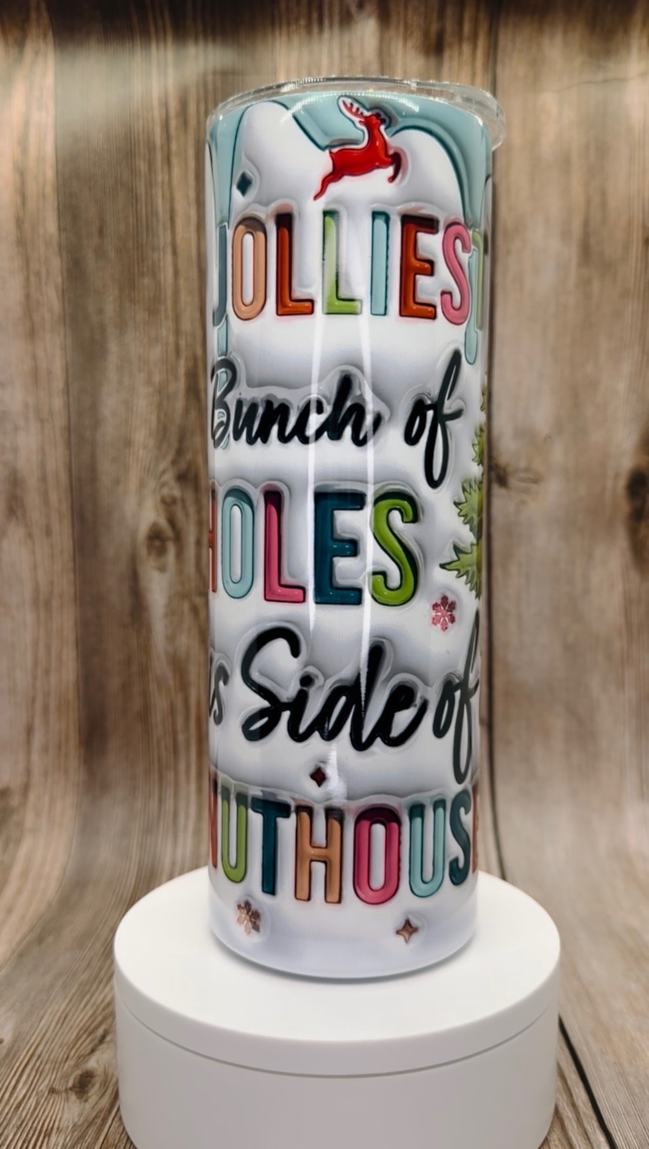 3D Jolliest Bunch of A**holes This Side of The Nuthouse 20oz Skinny Tumbler
