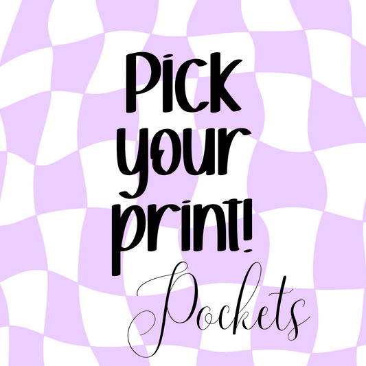 Pick your Print for Build a Tee: POCKETS