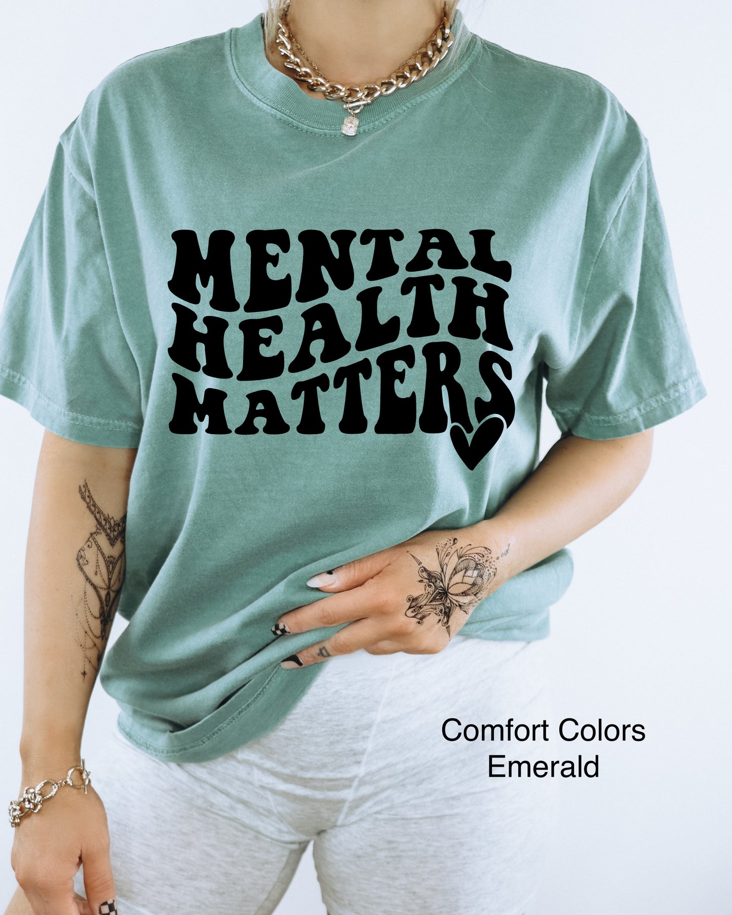 Mental Health Matters - Emerald T-Shirt