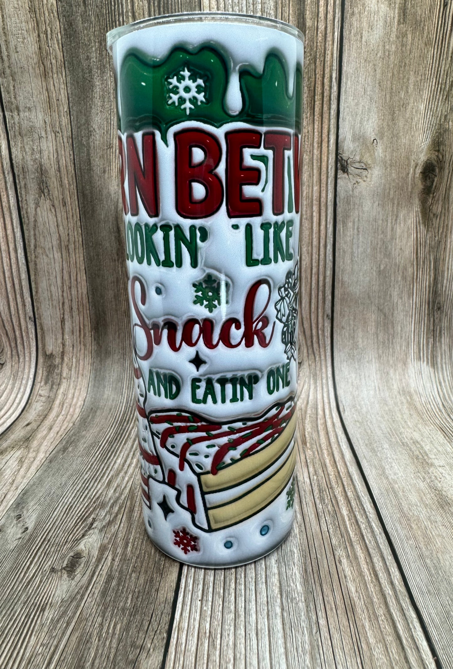 Bubbly Torn Between Lookin' Like A Snack + Eating One Christmas 20oz Skinny Tumbler
