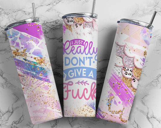 Really Don't Give a F*ck Sublimation Tumbler Print
